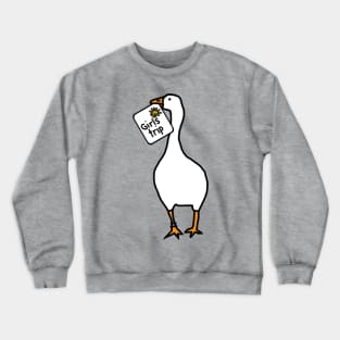 White Goose Steals Place on Girls Trip for Game Crewneck Sweatshirt